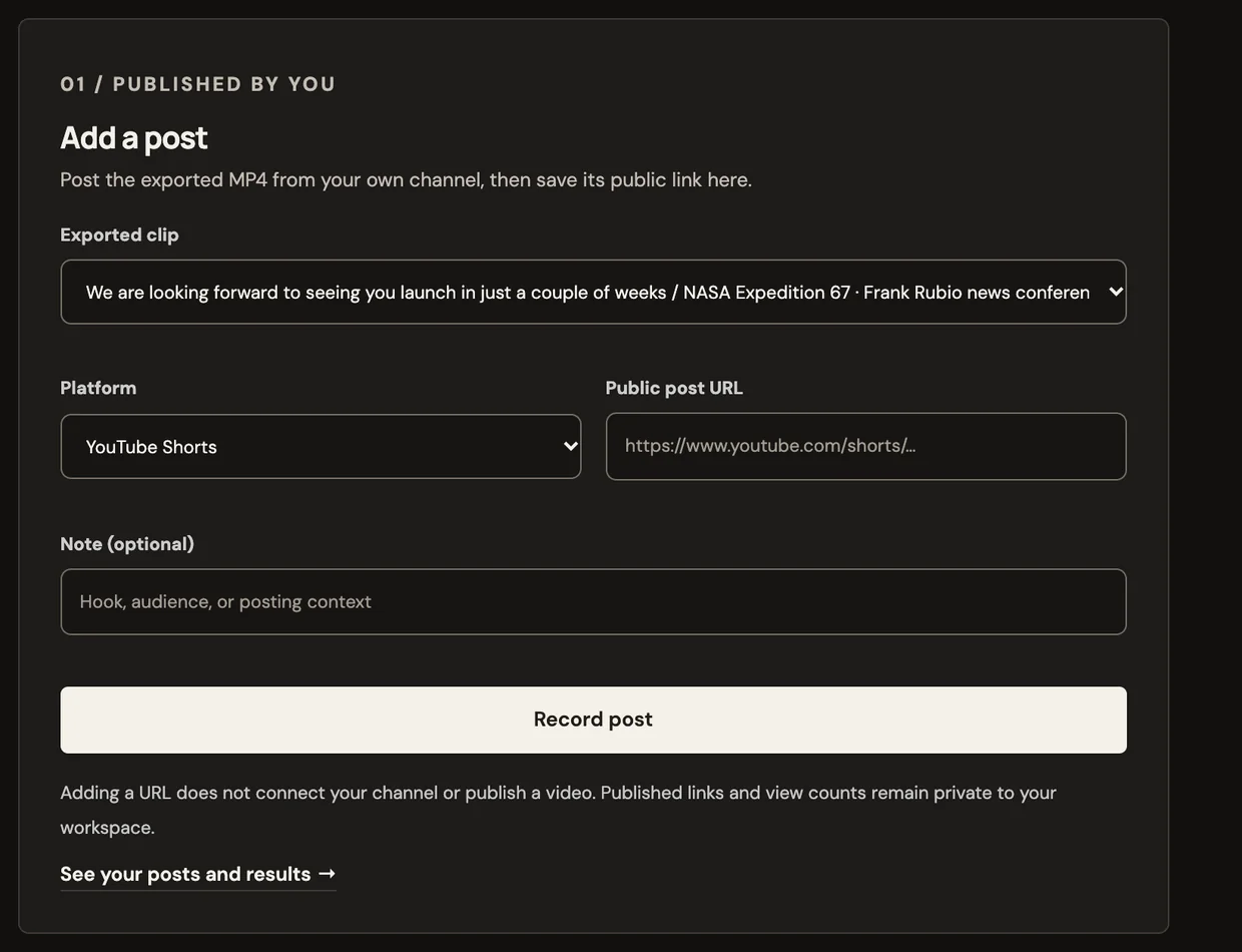 Loopline Publish, cropped: the form for recording a post you published yourself, with an exported NASA news conference clip selected, YouTube Shorts as the platform and a field for the public post URL.